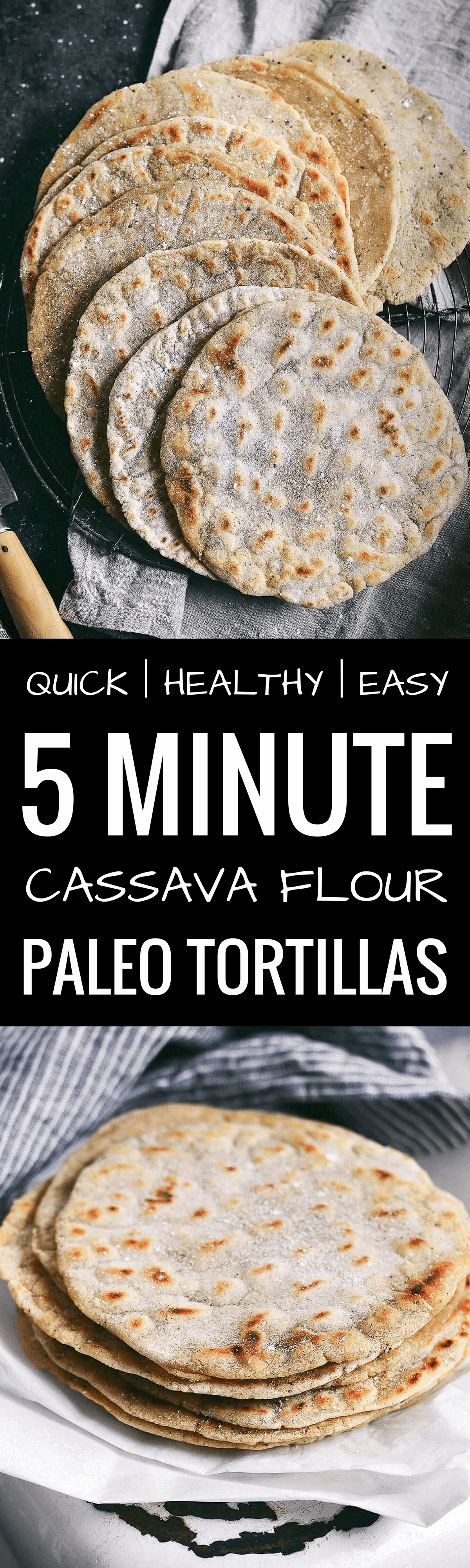 Best Ever 5 Minute Cassava Flour Tortillas Paleo Gluten Free