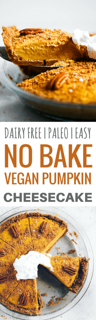 No bake the easiest vegan pumpkin cheesecake! Grain free and paleo friendly. Pecan cookie crunch crust with a creamy vegan pumpkin filling. Lightly sweetened with maple syrup. Vegan, gluten free, and dairy free! Incredibly creamy and satisfying! Raw paleo cheesecake recipe. No bake cashew cheesecake. Best gluten free vegan cheesecake. Raw paleo cheesecake recipe. No bake cheesecake recipe. Paleo cream cheese. Best paleo dessert recipes. easy cashew cheesecake.