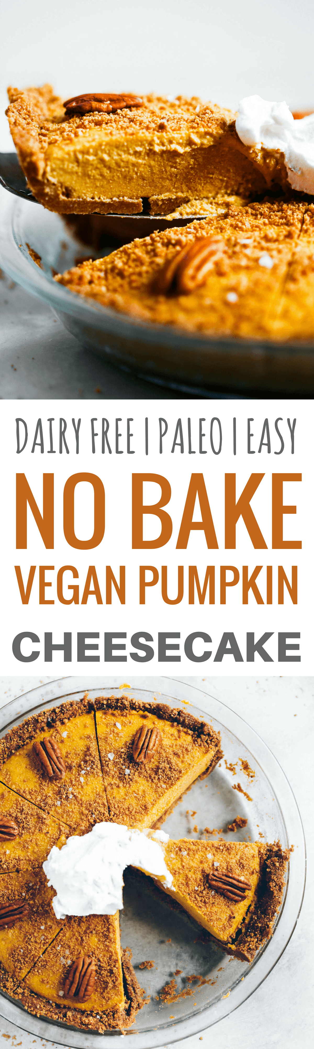 Easiest Vegan Pumpkin Cheesecake Paleo Gluten Free