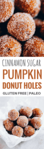 Gluten free Cinnamon Sugar Paleo Pumpkin Donut Holes - the perfect easy and healthy breakfast for busy, cold Fall mornings! Easy paleo pumpkin donut recipe. Gluten free pumpkin donut holes. Healthy pumpkin donuts. Almond flour pumpkin donuts. Easy Paleo donut hole recipe. Best pumpkin dessert recipes.